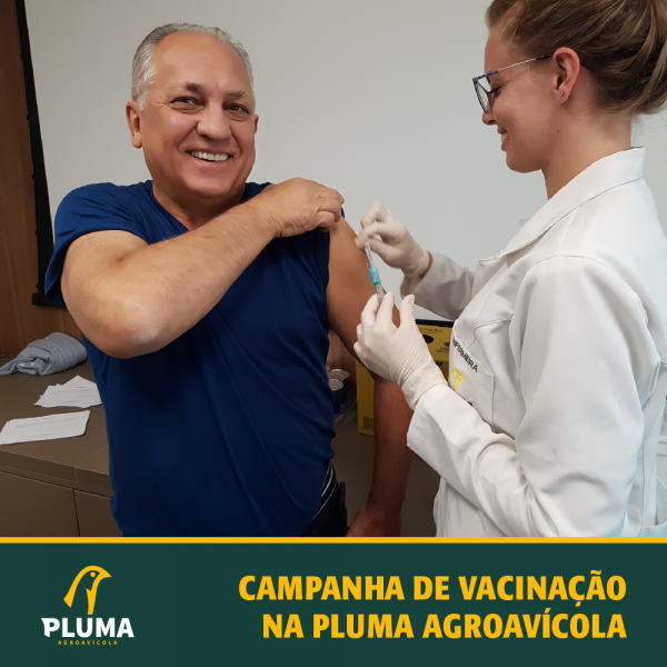 Campanha de vacinação na Pluma Agroavícola